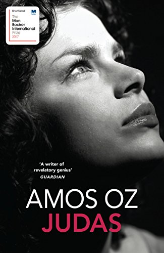 Judas, the last novel written by the late Amos Oz, Israel's most translated novelist worldwide